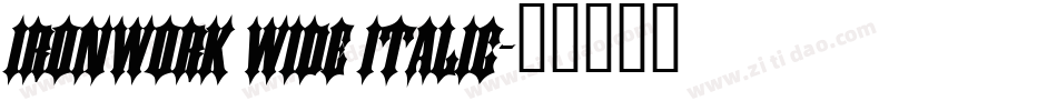 Ironwork Wide Italic字体转换